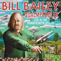 Bill Bailey - Qualmpeddler