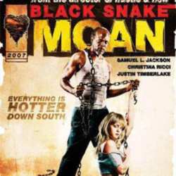 Black Snake Moan