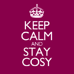 Keep Calm And Stay Cosy