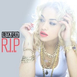 Rita Ora - R.I.P 