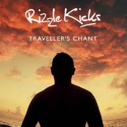 Rizzle Kicks - Traveller's Chant