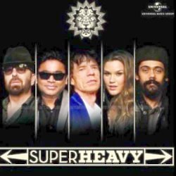 SuperHeavy - A band like no other