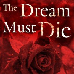 Unapologetic and Daring Poetry - The Dream Must Die