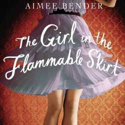 The Girl In The Flammable Skirt