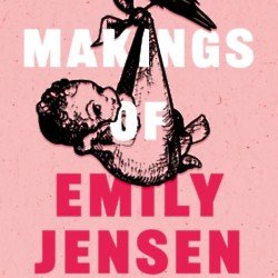 The Makings of Emily Jensen