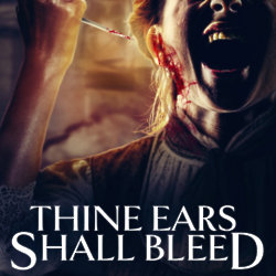 Thine Ears Shall Bleed